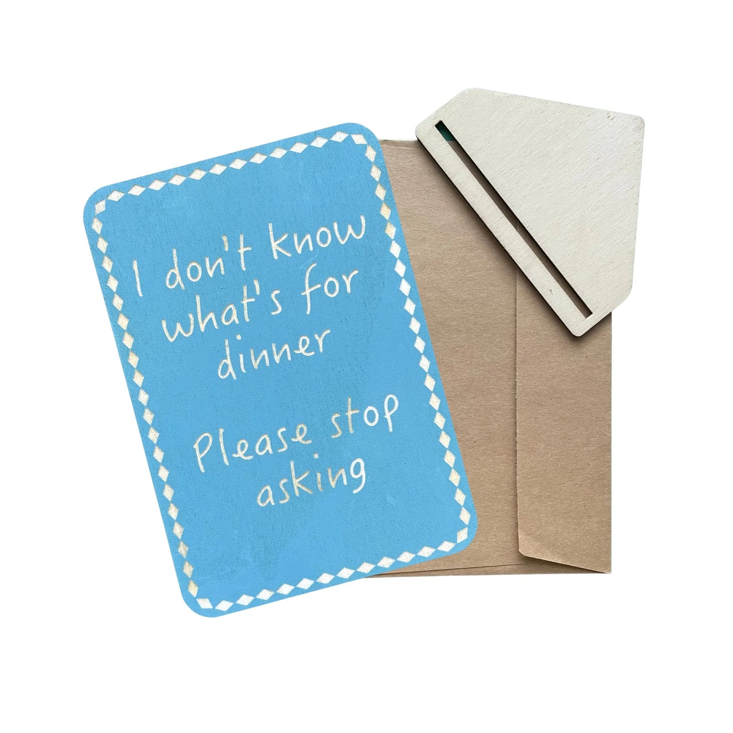 I Don't Know Whats For Dinner