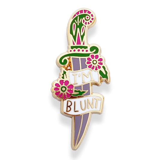 I'm Blunt Lapel Pin