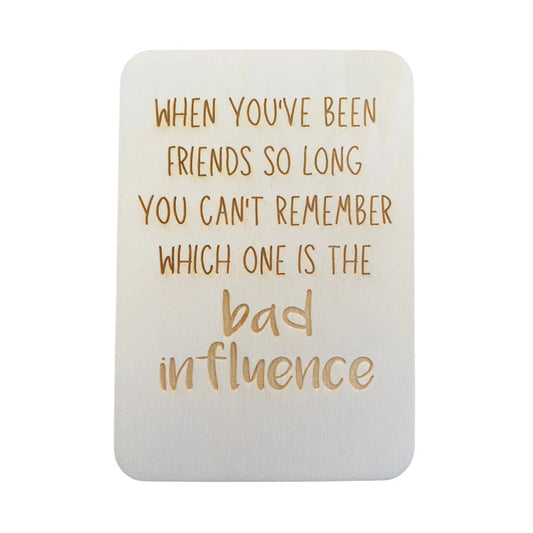 When You've Been Friends