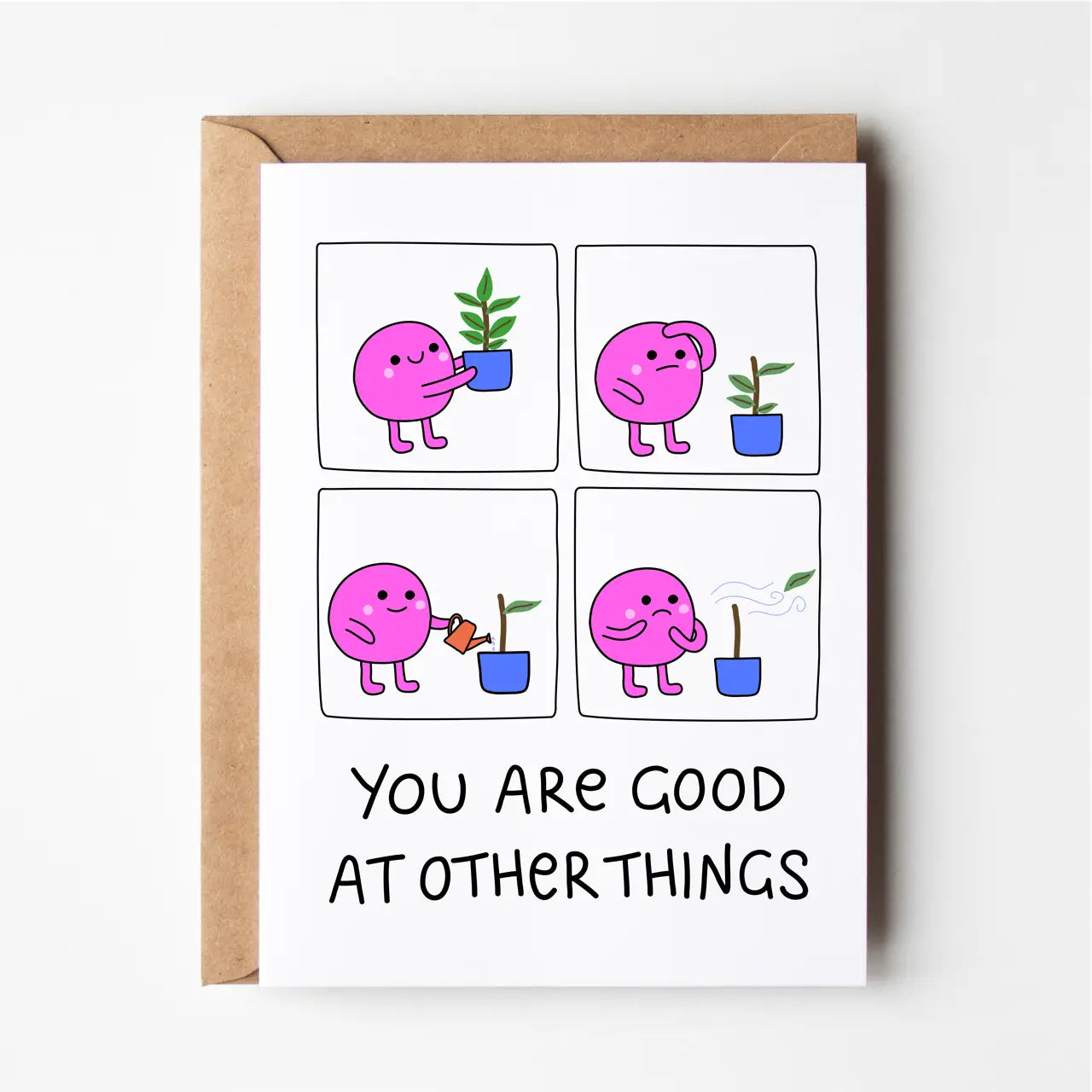 You Are Good At Other Things