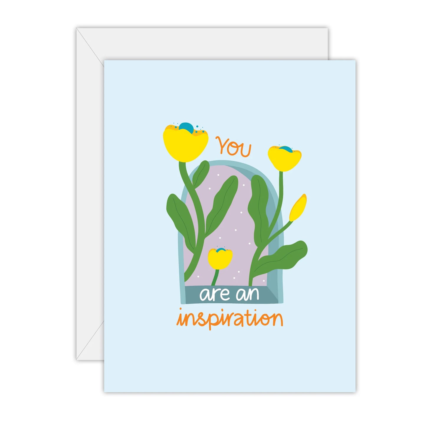 You Are An Inspiration