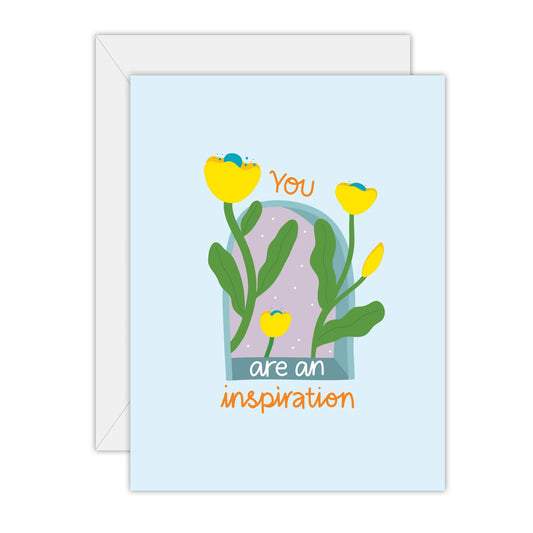 You Are An Inspiration