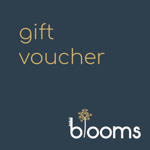 Main St Blooms Gift Voucher