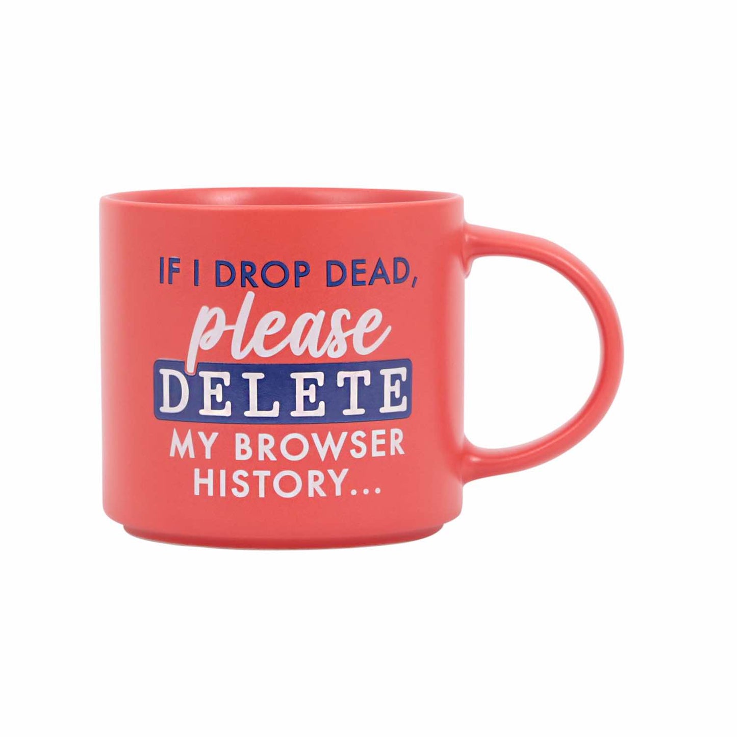 Cheeky Delete Mug