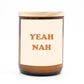 Happy Days Candle | Yeah Nah