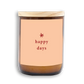 Happy Days Candle | Happy Days