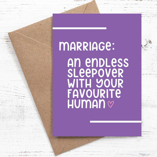 Marriage: An endless sleepover