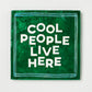 Fun House Tile | Cool People